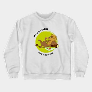 Keep calm and eat pizza Crewneck Sweatshirt